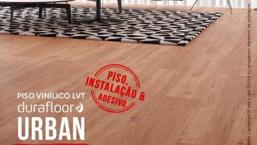 PROMOÇÃO: REPAGINE SUA CASA COM A LINHA URBAN DURAFLOOR
